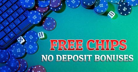 all free chips no deposit.